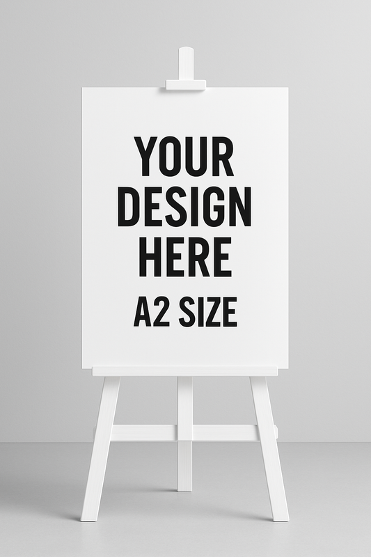 CUSTOM A2 SIGN