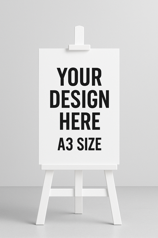 CUSTOM A3 SIGN