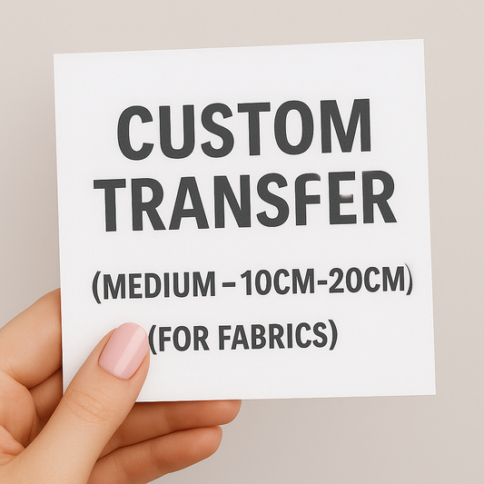 CUSTOM FABRIC TRANSFER ONLY - MEDIUM (FOR YOU TO SUPPY OWN ITEM)